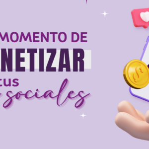 Monetizar redes sociales